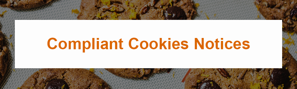 Compliant Cookies Notices