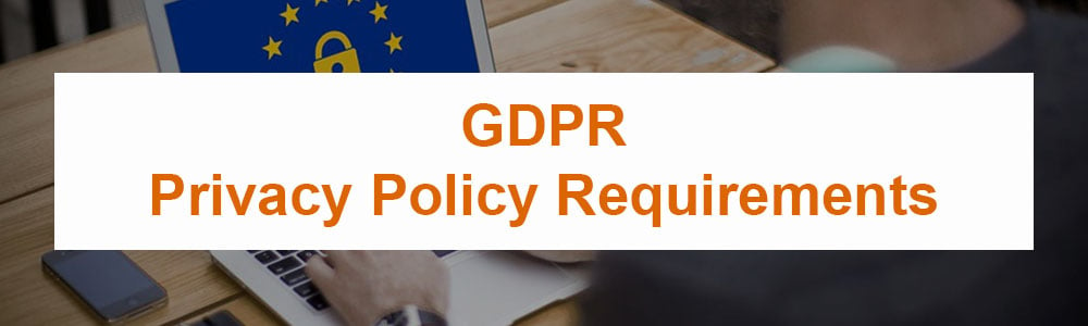 GDPR Privacy Policy Requirements