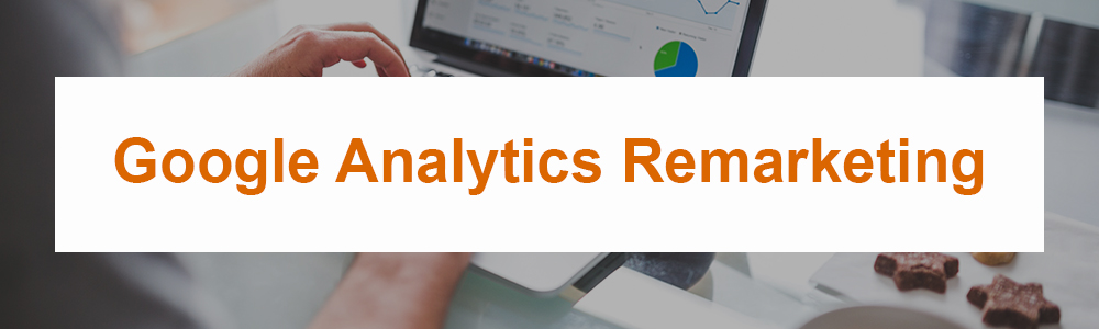 Google Analytics Remarketing