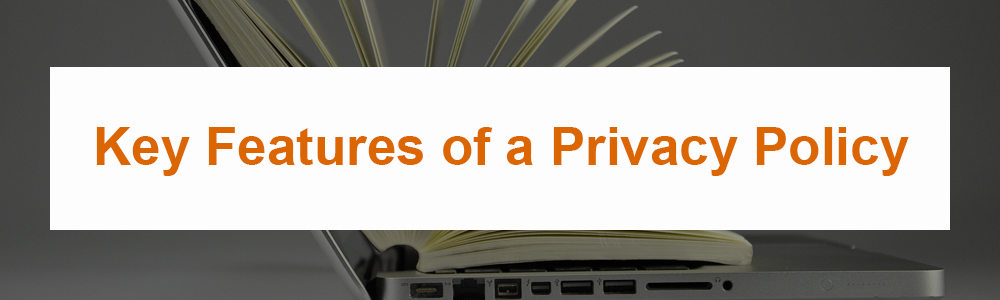 Key Features of a Privacy Policy