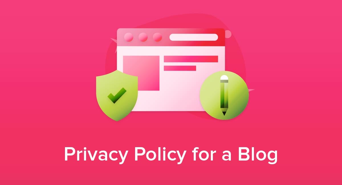 Privacy Policy for a Blog