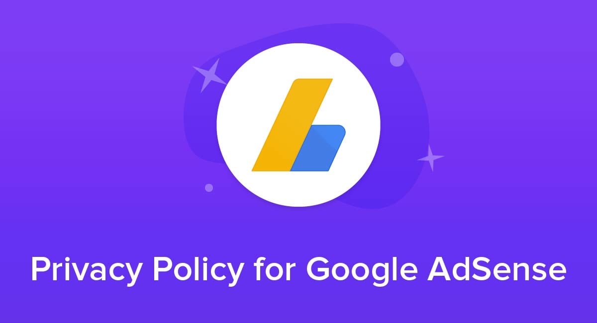 Privacy Policy for Google AdSense