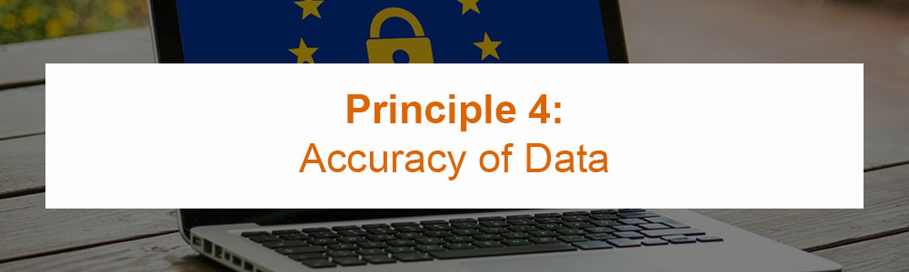 Principle 4: Accuracy of Data