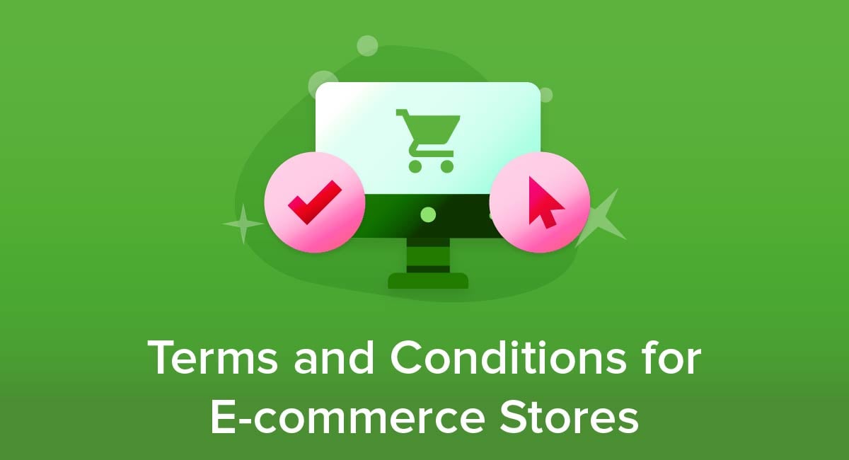 Terms and Conditions for E-commerce Stores