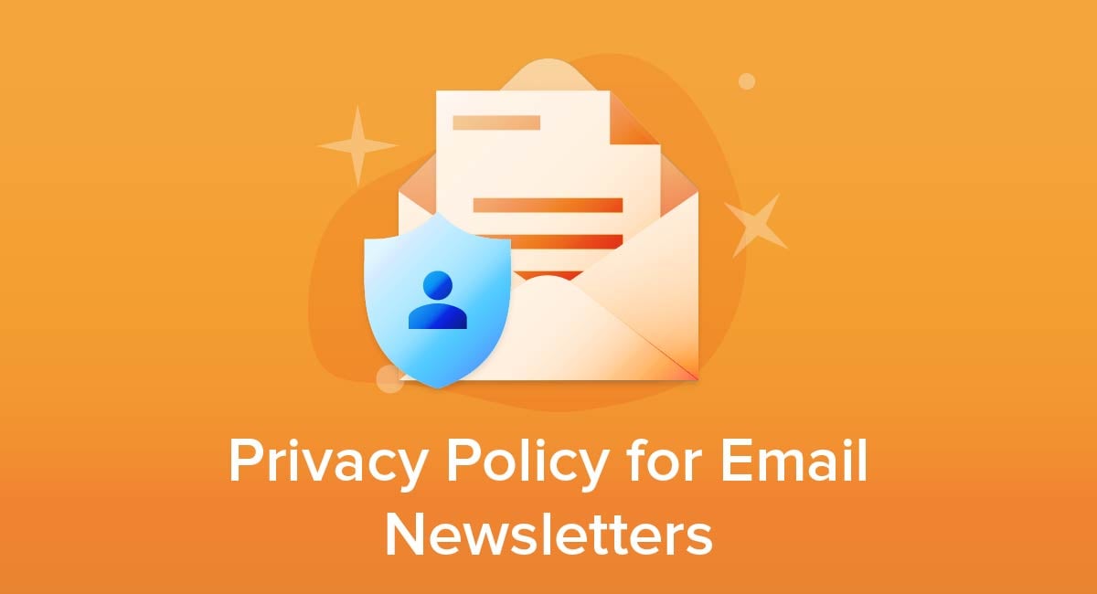 Privacy Policy For Email Newsletters