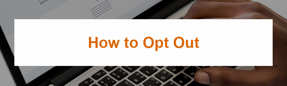 How to Opt Out