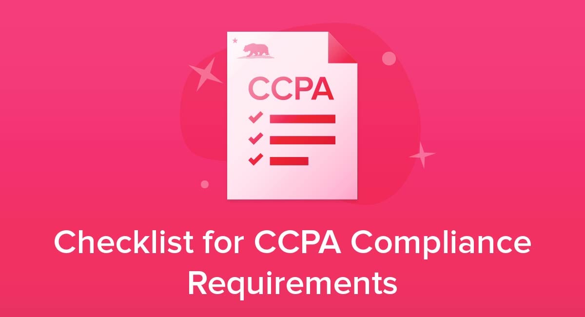 Checklist for CCPA Compliance Requirements