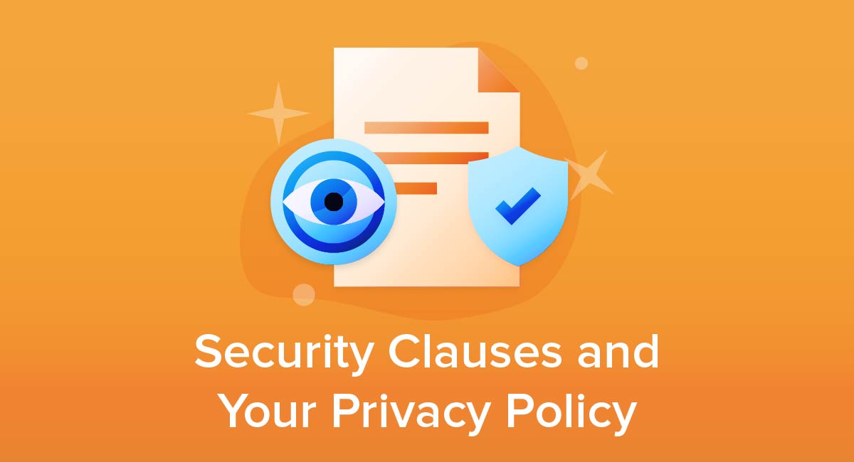 Security Clauses and Your Privacy Policy