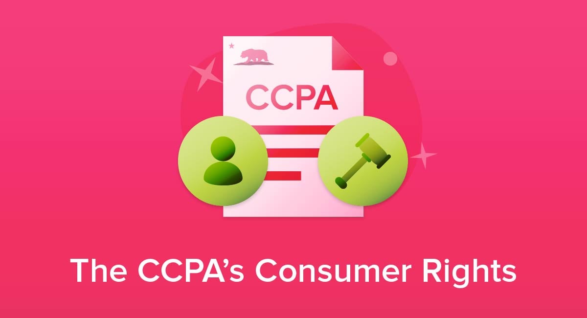 The CCPA's Consumer Rights
