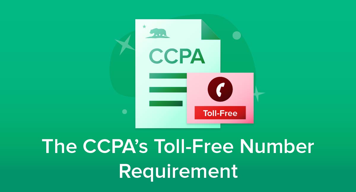The CCPA's Toll-Free Number Requirement