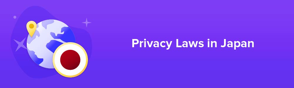 Privacy Laws in Japan