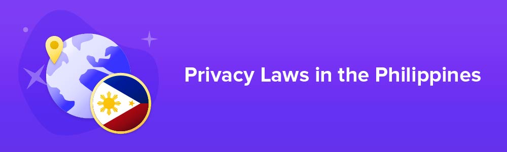 Privacy Laws in the PhilippinesPrivacy Laws in the Philippines