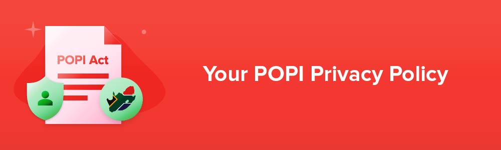 Your POPI Privacy Policy